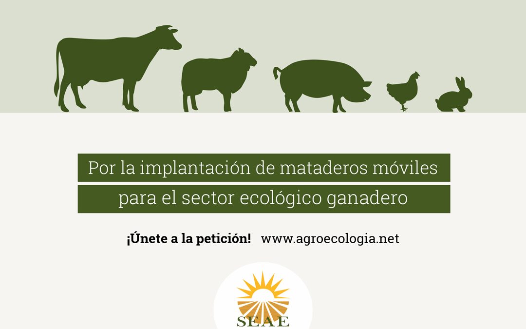 SEAE y decenas de entidades más solicitan al Ministerio de Sanidad medidas urgentes para el sector de la ganadería ecológica