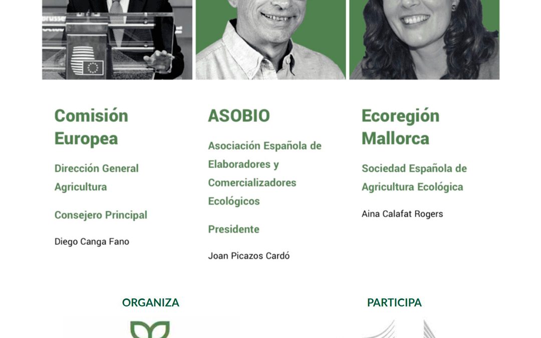 Presentación del nuevo PLAN DE ACCIÓN EUROPEO para la Agricultura Ecológica