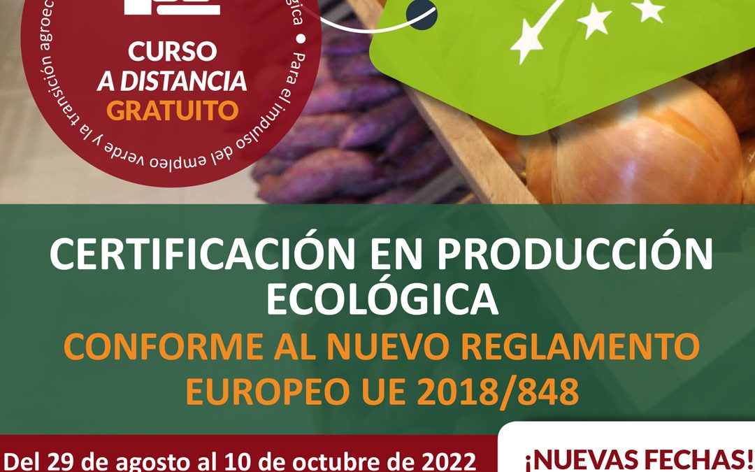 Encuentra empleo en el sector de la «Certificación en producción ecológica»: ¡curso gratuito!