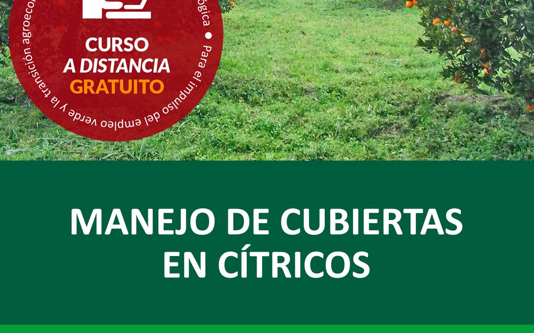 Cursos gratis en Andalucía sobre «Manejo de cubiertas en cítricos»