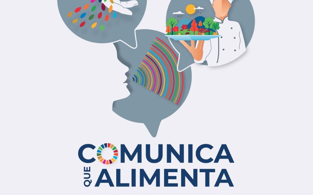 Comunica que alimenta: iniciativas de comunicación para el impulso de la Agenda 2030