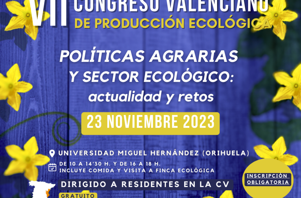 Inscripciones abiertas para el VII Congreso Valenciano de Producción Ecológica