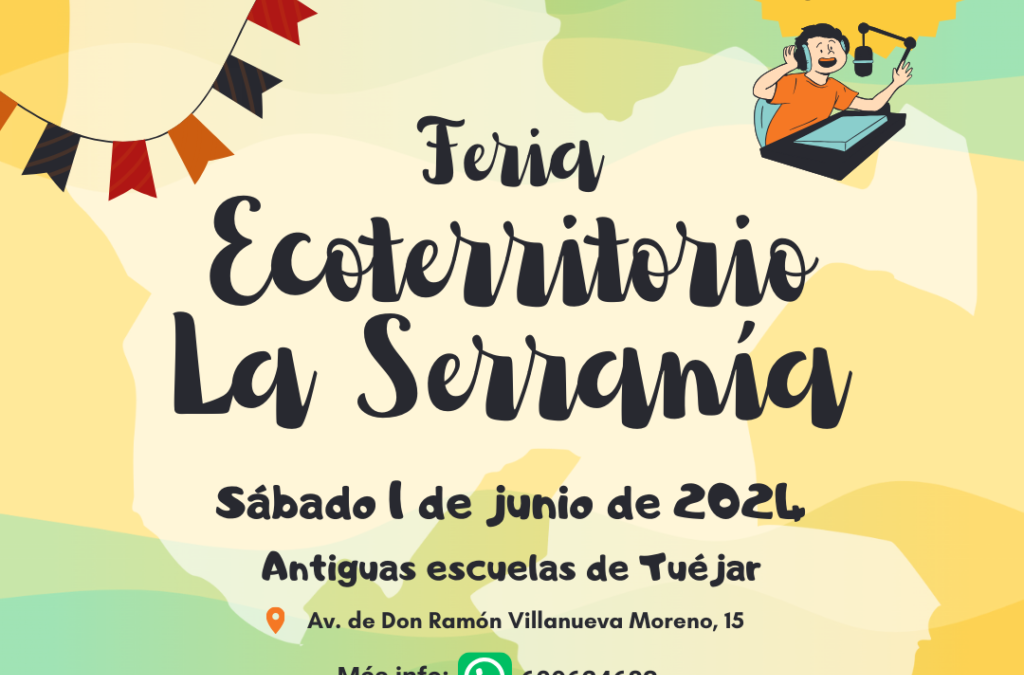 Ven a disfrutar de la I Feria “Ecoterritorio La Serranía”