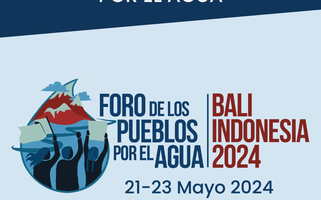 En apoyo al Foro de los Pueblos por el Agua y la Libertad Académica en Bali