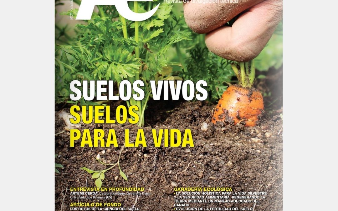 Suelos Vivos, suelos para la vida – Revista Ae 21 ¡para ti!
