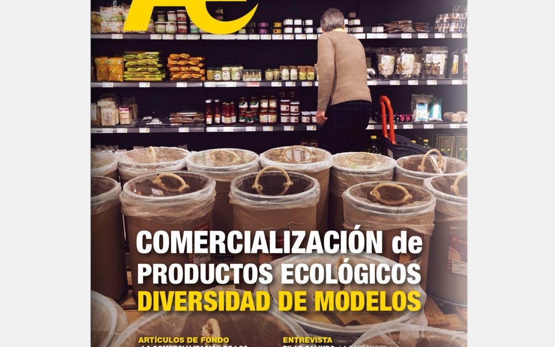 ¡ÚLTIMO NÚMERO DE LA REVISTA AE!: “Comercialización de productos ecológicos: diversidad de modelos”