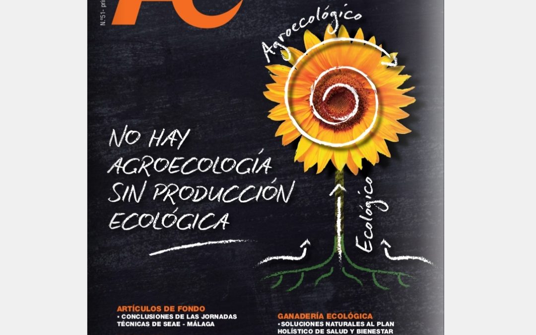 “No hay Agroecología sin producción ecológica”